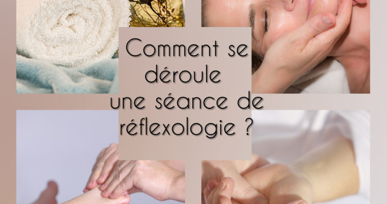 Comment se déroule une séance de réflexologie ?